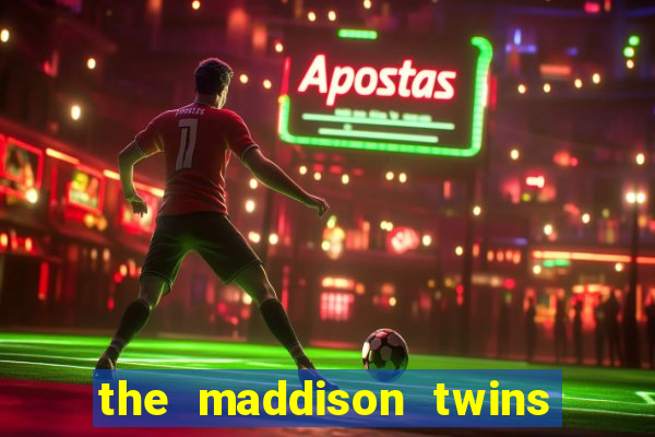 the maddison twins onlyfans free